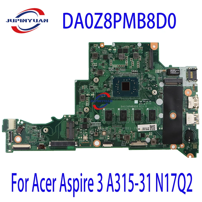 DA0Z8PMB8D0 для ноутбука Acer Aspire 3 A315-31 N17Q2 материнская плата с процессором: N3450 N4200 ОЗУ: 4 Гб SSD 64 ГБ DDR3 100% полностью протестирована
DA0Z8PMB8D0 для ноутбука Acer Aspire 3 A315-31 N17Q2 материнская плата с процессором: N3450 N4200 ОЗУ: 4 Гб SSD 64 ГБ DDR3 100% полностью протестирована