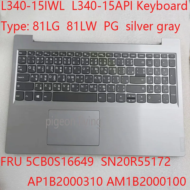 

L310-15 Keyboard 5CB0S16649 SN20R55172 AP1B2000310 AM1B2000100 For ideapad L340-15IWL L340-15API 81LG 81LW PG Keyboard 100% NEW