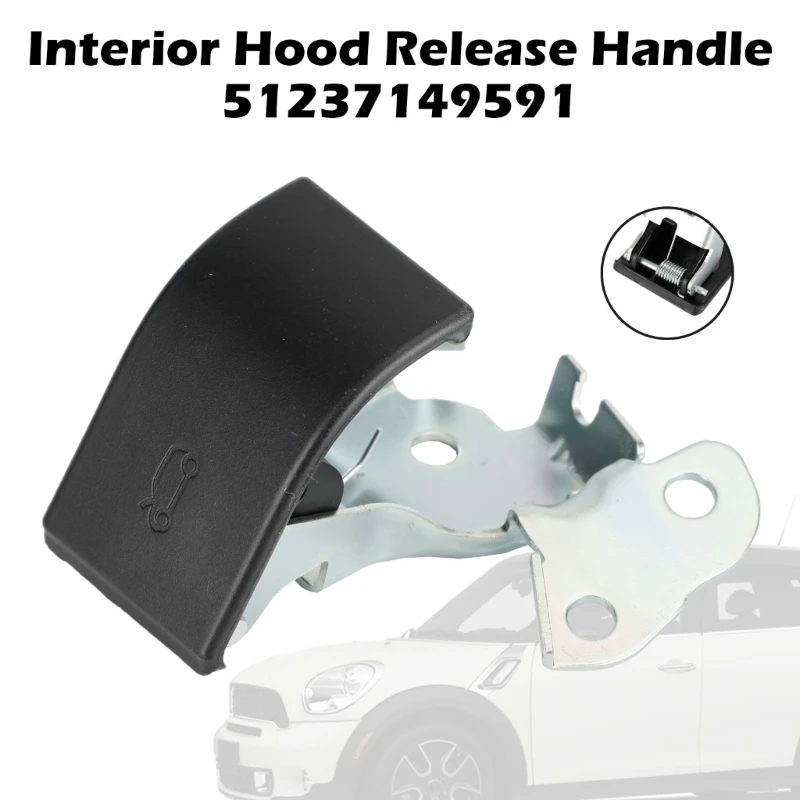 

Hood Release Handle Lever 51237149591 For Coupe Mini R56 R57 R58 Hatchback Automobile Repair Parts