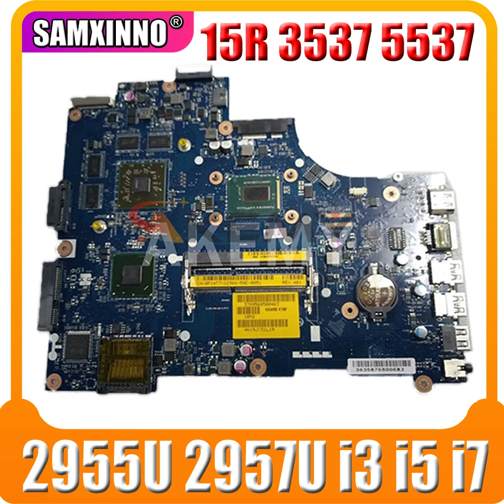 Материнская плата для Dell Inspiron 15R 3537 5537, LA-9981P 0MXM3Y, системная плата с 2955U 2957U i3 i5 i7 4-го поколения
Материнская плата для Dell Inspiron 15R 3537 5537, LA-9981P 0MXM3Y, системная плата с 2955U 2957U i3 i5 i7 4-го поколения