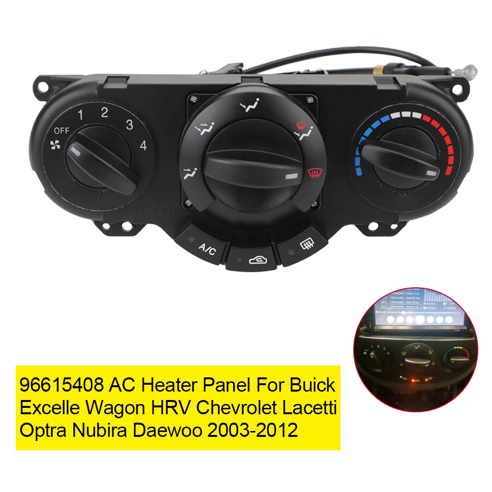 Панель нагревателя переменного тока для Buick Excelle Wagon HRV Chevrolet Lacetti Optra Nubira Daewoo 96615408
Панель нагревателя переменного тока для Buick Excelle Wagon HRV Chevrolet Lacetti Optra Nubira Daewoo 96615408