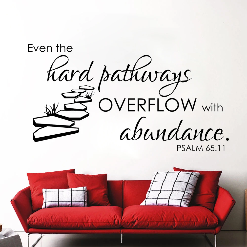 Even The Hard Pathways Overflow With Abundance Wall Decals Psalm 65:11 Bible Verse Stickers Vinyl Room Home Decor Murals HJ1378
Even The Hard Pathways Overflow With Abundance Wall Decals Psalm 65:11 Bible Verse Stickers Vinyl Room Home Decor Murals HJ1378