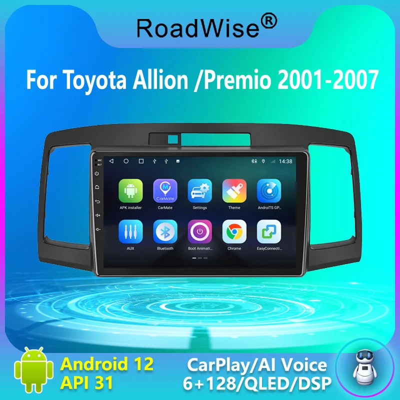 

Автомагнитола Roadwise 8 + 256, Android 12, мультимедийная Автомобильная Мультимедийная 4G Wifi GPS DVD Автомагнитола 2 Din для Toyota Allion Premio T240 2001 - 2007