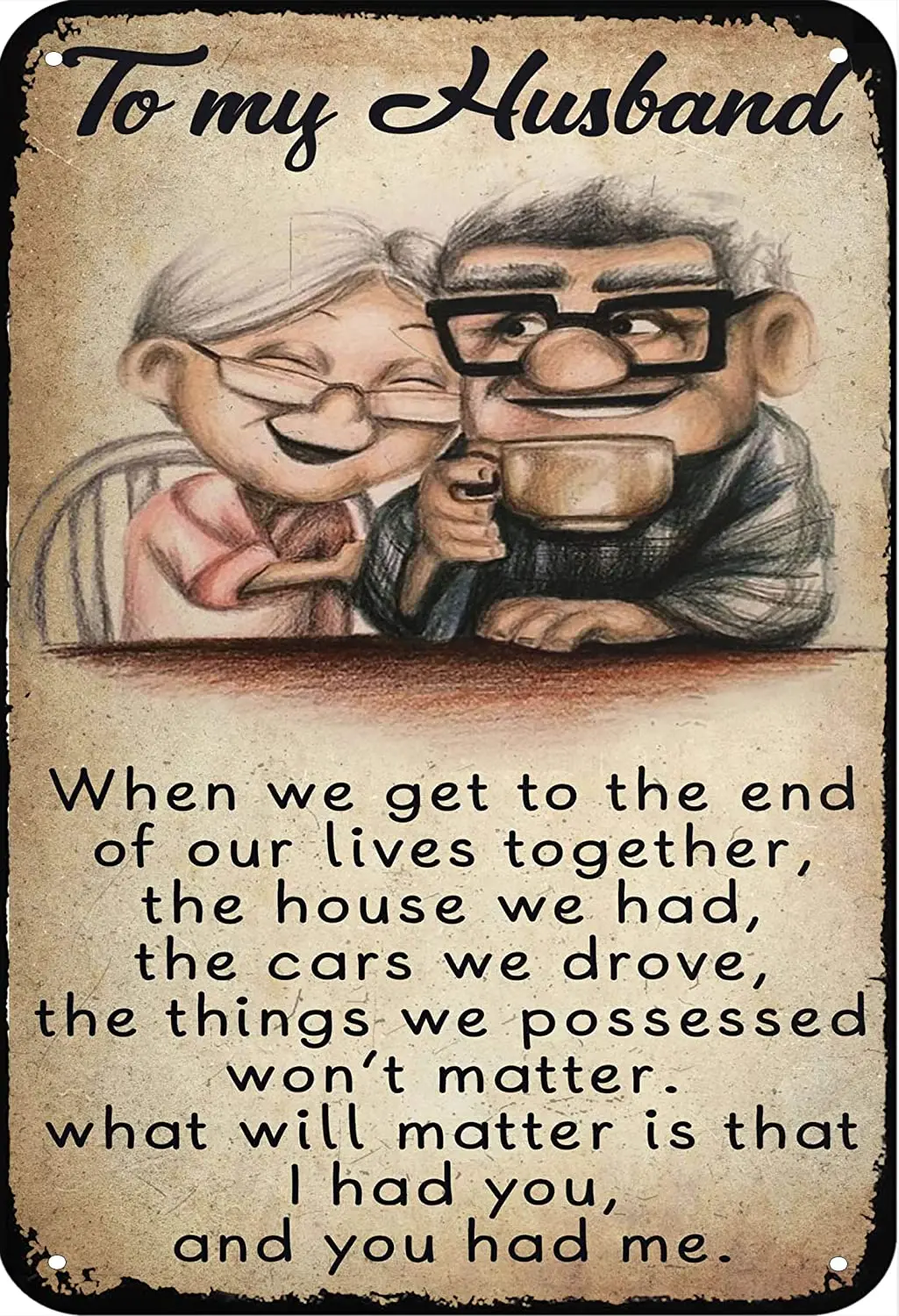 To My Husband Funny Metal Novelty Sign Metal Retro Wall Decor for Home,Street,Gate,Bars,Restaurants,Cafes,Store Pubs Sign Gift
To My Husband Funny Metal Novelty Sign Metal Retro Wall Decor for Home,Street,Gate,Bars,Restaurants,Cafes,Store Pubs Sign Gift