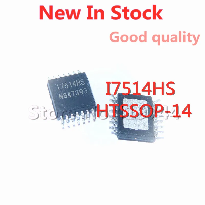 5PCS/LOT I7514HS I7514 HTSSOP-14 SMD LCD screen chip In Stock NEW original IC
5PCS/LOT I7514HS I7514 HTSSOP-14 SMD LCD screen chip In Stock NEW original IC