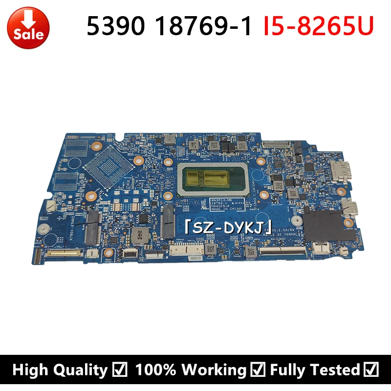 For DELL Inspiron 5390 Laptop Motherboard with I5-8265U CPU 18769-1 CN-0H3JXX 0H3JXX H3JXX Mainboard Tested 100% work
For DELL Inspiron 5390 Laptop Motherboard with I5-8265U CPU 18769-1 CN-0H3JXX 0H3JXX H3JXX Mainboard Tested 100% work