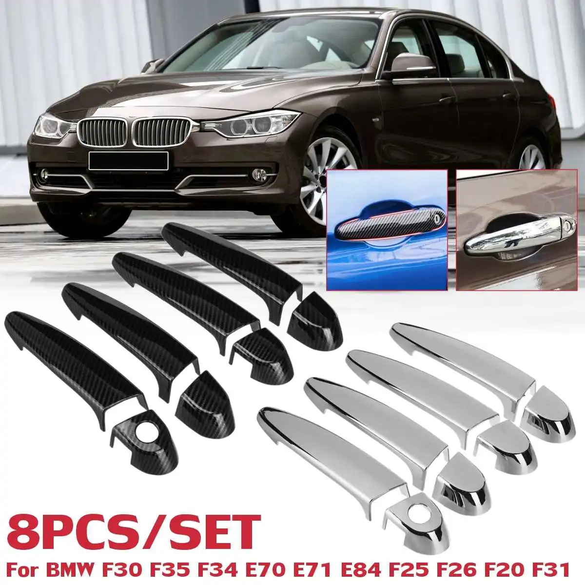 8pcs Set Car Carbon Fiber Chrome Exterior Door Handle Cover Trims For BMW F30 F35 F34 E70 E71 E84 F25 F26 F20 F31 Accessories
8pcs Set Car Carbon Fiber Chrome Exterior Door Handle Cover Trims For BMW F30 F35 F34 E70 E71 E84 F25 F26 F20 F31 Accessories