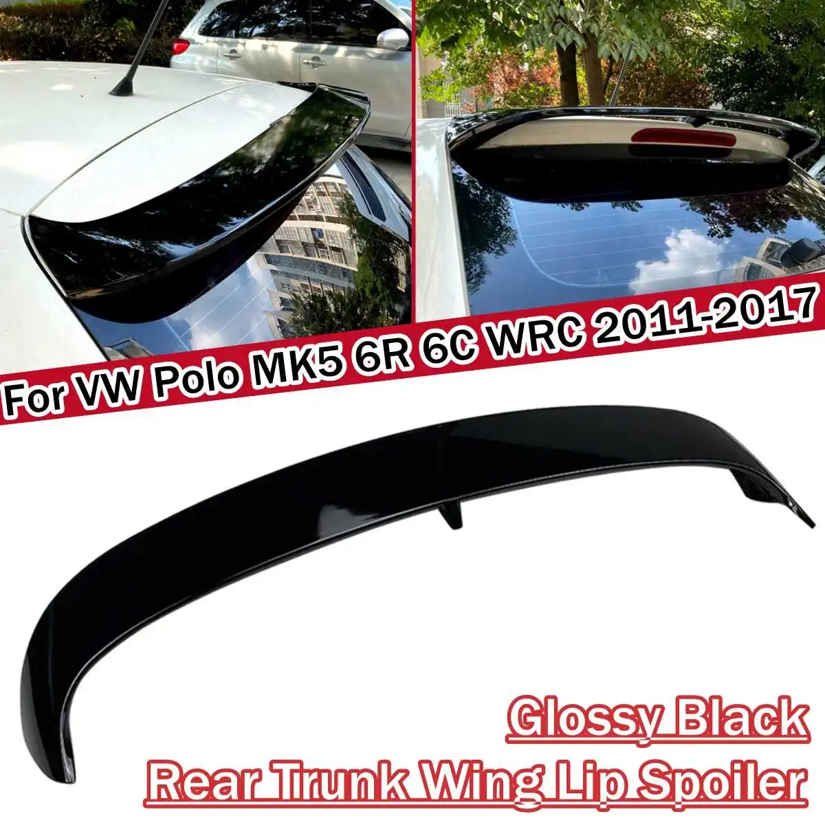 

Car Rear Trunk Wing Lip Spoiler Rear Roof Spoiler Wing Fit For VW Polo MK5 6R 6C WRC 2011 2012 2013 2014 2015-2017 ABS Plastic