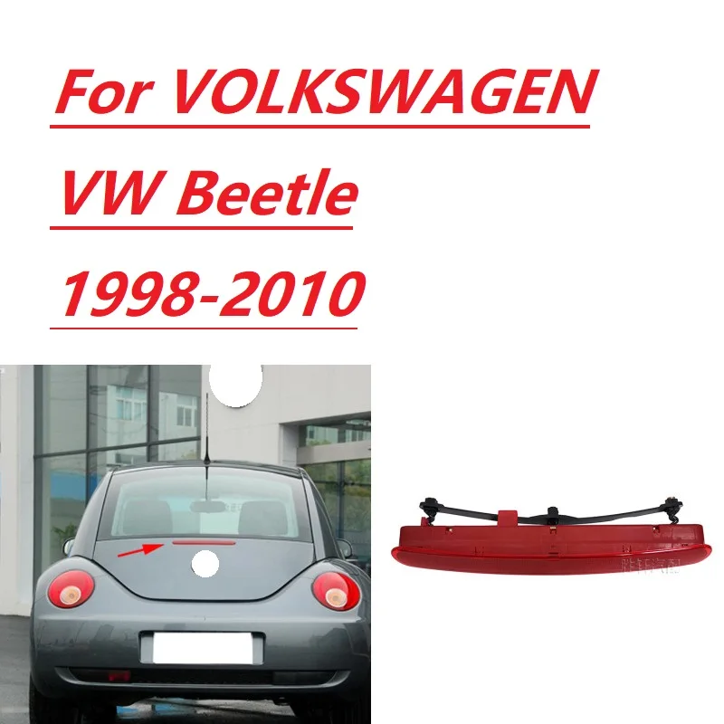 High mounted brake light, brake light, parking warning light, signal light For VOLKSWAGEN VW Beetle 1998-2010
High mounted brake light, brake light, parking warning light, signal light For VOLKSWAGEN VW Beetle 1998-2010
