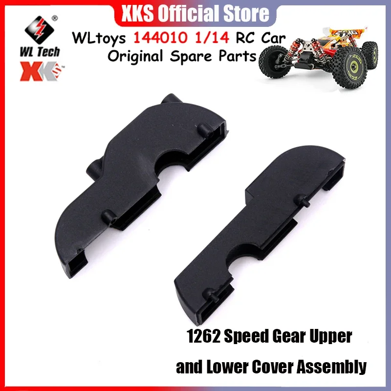 WLtoys 144010 1/14 RC автомобиль оригинальные запасные части 1262 скоростная Шестерня Верхняя и нижняя крышка сборка автомобильные аксессуары
WLtoys 144010 1/14 RC автомобиль оригинальные запасные части 1262 скоростная Шестерня Верхняя и нижняя крышка сборка автомобильные аксессуары