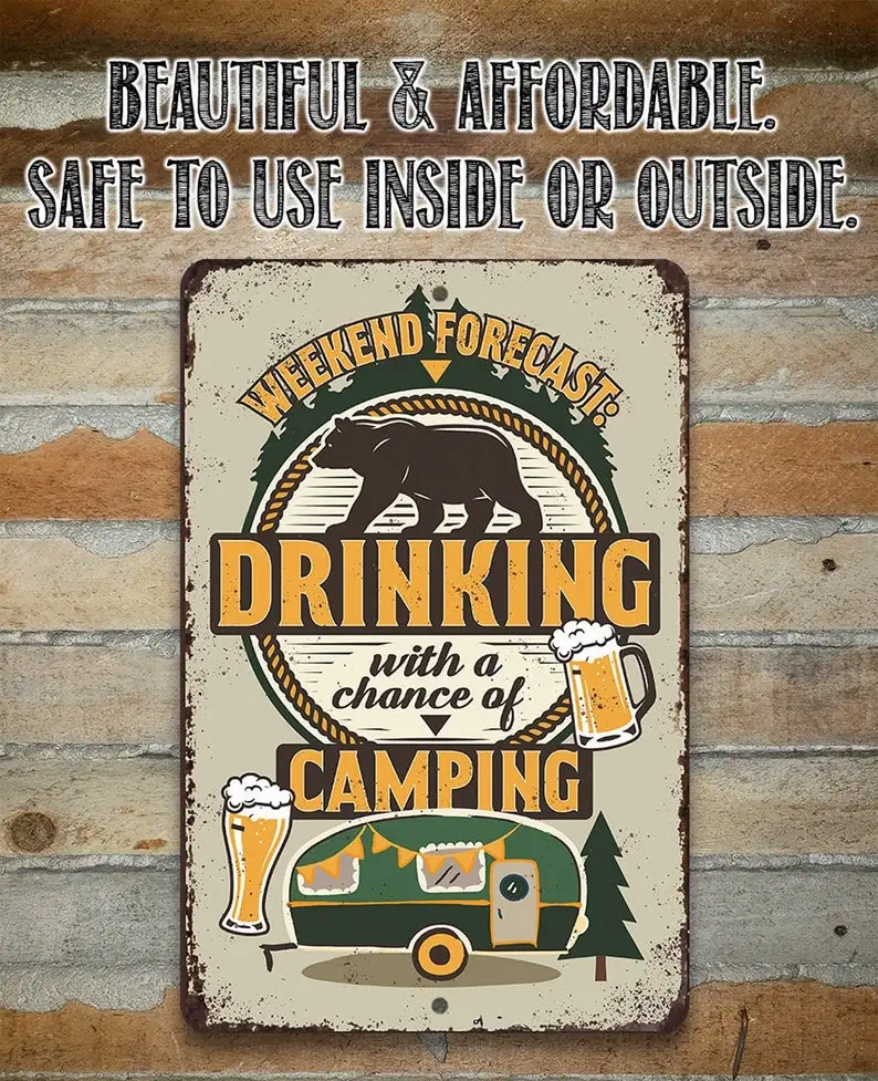 Tin - Weekend Forecast Camping and Drinking Bear and Beer - 8" x 12" or 12" x 18" Durable Metal Sign- Awesome Metal Poster
Tin - Weekend Forecast Camping and Drinking Bear and Beer - 8" x 12" or 12" x 18" Durable Metal Sign- Awesome Metal Poster