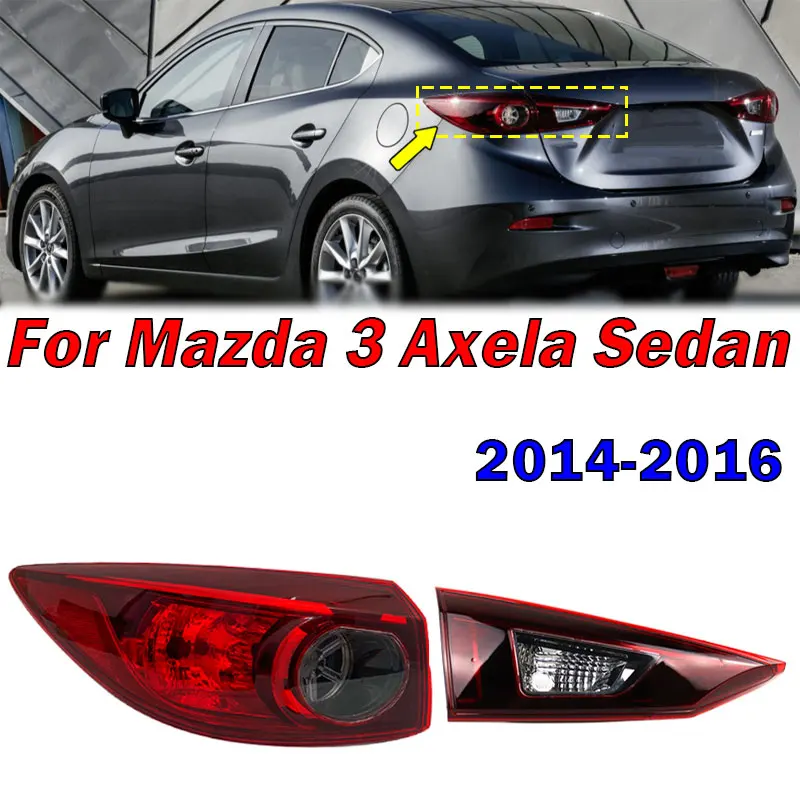 Задний фонарь указателя поворота сигнальная лампа тормоза для Mazda 3 Axela Sedan 2014-2016