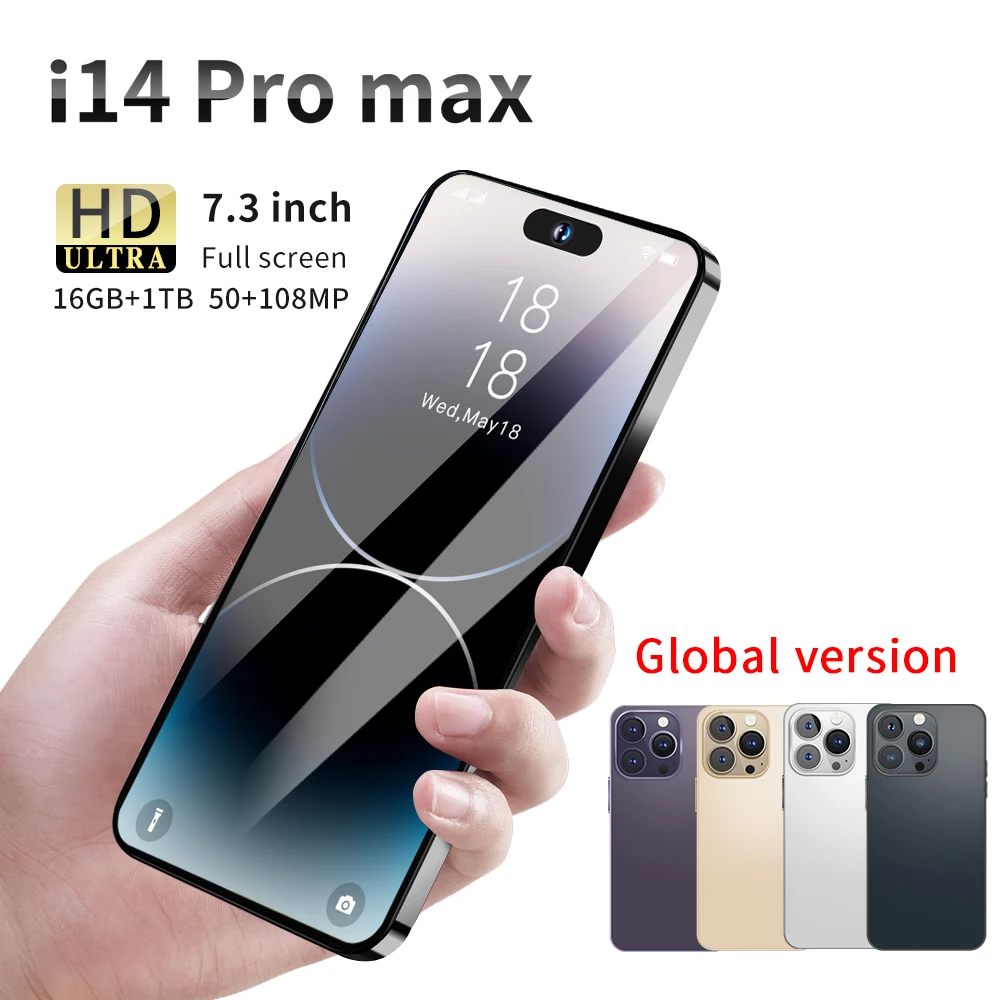 Global Version I14 Pro Max Smartphone 5G Android 13 Cell Phone 7.3Inch Full Screen 16GB+1TB 50+108MP Dual SIM Card Mobile Phones
Global Version I14 Pro Max Smartphone 5G Android 13 Cell Phone 7.3Inch Full Screen 16GB+1TB 50+108MP Dual SIM Card Mobile Phones