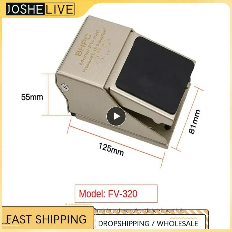 Pneumatic Control Swtich Foot Valve Direct Acting Good Sealing Pneumatic Foot Switch Fv320 /fv420 0-0.8mpa Soot Valve Anti-skid
Pneumatic Control Swtich Foot Valve Direct Acting Good Sealing Pneumatic Foot Switch Fv320 /fv420 0-0.8mpa Soot Valve Anti-skid