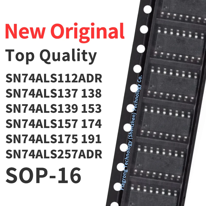 

10 PCS SN74ALS112ADR SN74ALS 137 138 SN74ALS139 153 SN74ALS157 174 SN74ALS175 191 ADR SN74ALS257ADR SOP-16 Chip IC New Original