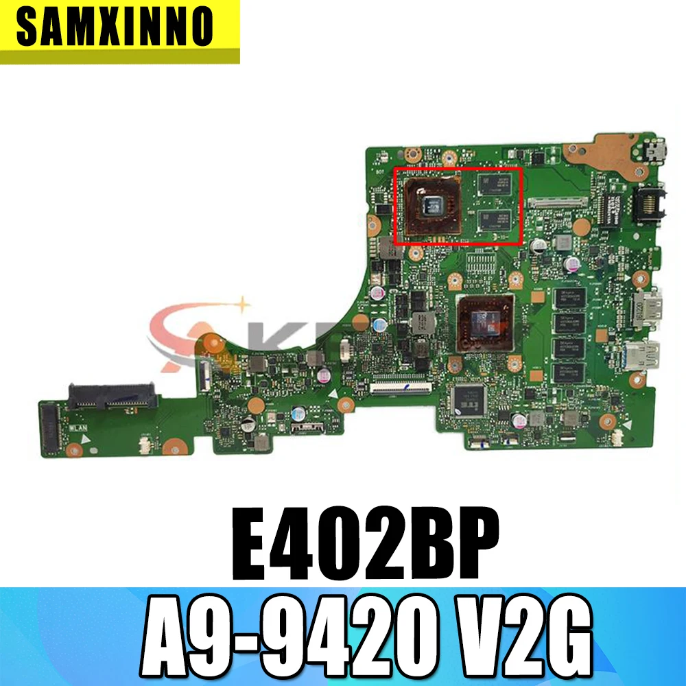 Материнская плата для ноутбука Akemy E402BP Материнская плата ASUS E402B E402BP E402BA, материнская плата для ноутбука E402BP, системная плата 100% test OK W/ A9-9420 + 4G/...
Материнская плата для ноутбука Akemy E402BP Материнская плата ASUS E402B E402BP E402BA, материнская плата для ноутбука E402BP, системная плата 100% test OK W/ A9-9420 + 4G/...