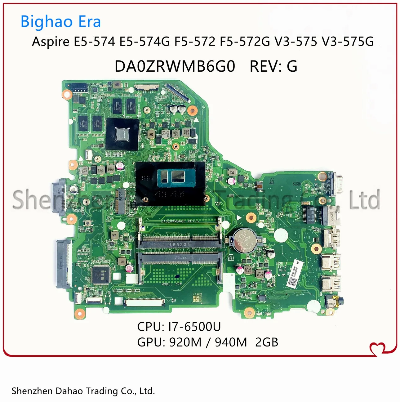 For ACER Aspire E5-574 E5-574G V3-575 F5-572 F5-572G Laptop Motherboard DA0ZRWMB6G0 Mainboard With i7-6500U GT920M/GT940M 2G-GPU
For ACER Aspire E5-574 E5-574G V3-575 F5-572 F5-572G Laptop Motherboard DA0ZRWMB6G0 Mainboard With i7-6500U GT920M/GT940M 2G-GPU