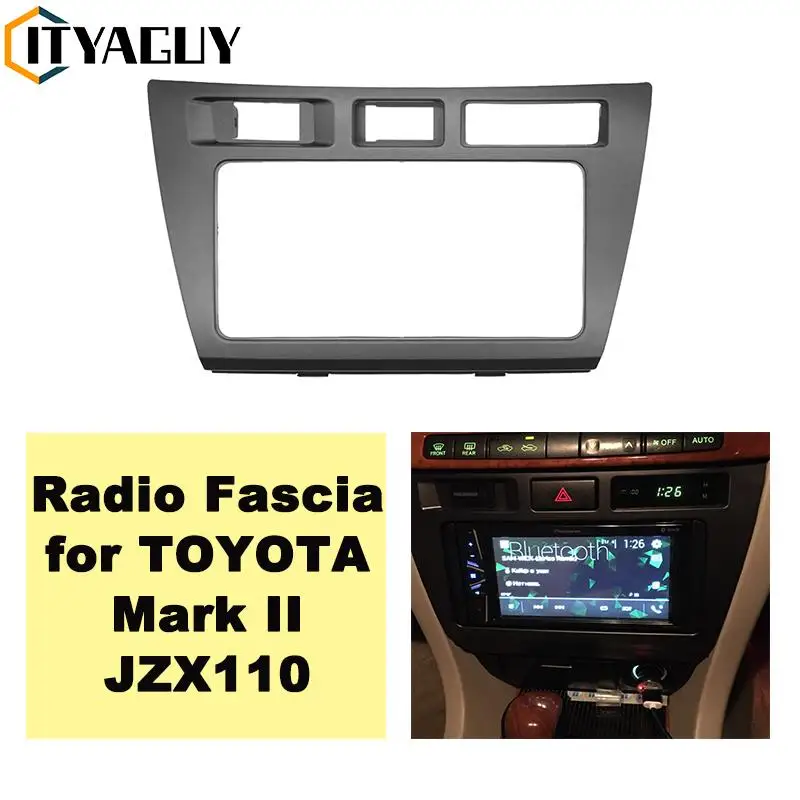 Car Radio Fascia fit for TOYOTA Mark II JZX110 Verossa Stereo Dash Kits Installation Fascia CD Face Plate Panel DVD Frame 2 DIN
Car Radio Fascia fit for TOYOTA Mark II JZX110 Verossa Stereo Dash Kits Installation Fascia CD Face Plate Panel DVD Frame 2 DIN