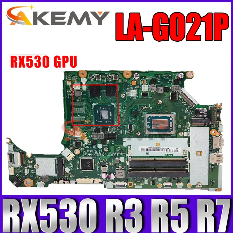 

A315-41 LA-G021P motherboard RX530 GPU R3 R5 R7 AMD CPU For Acer Nitro 5 AN515-52 A315-41 LA-G021P Laptop motherboard mainboard