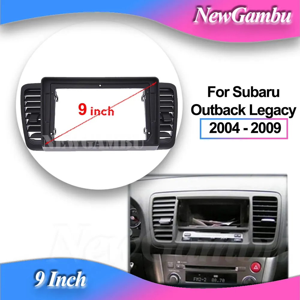 NewGambu 9 inch For Subaru Outback Legacy 2004- 2009 Car DVD Frame Audio Adaptor Dash Trim Kits Facia Panel Android Radio Player
NewGambu 9 inch For Subaru Outback Legacy 2004- 2009 Car DVD Frame Audio Adaptor Dash Trim Kits Facia Panel Android Radio Player