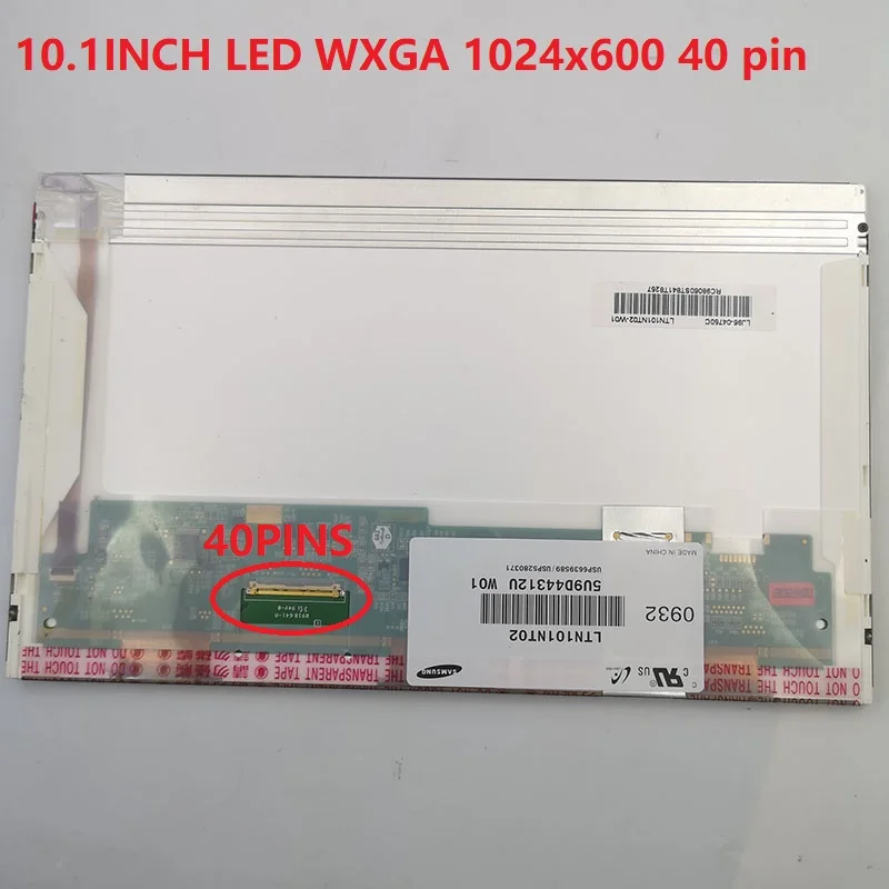 10.1" 40Pin 1024x600 HD Laptop LED LCD Screen N101L6-L0A L0B N101LGE-L11 BT101IW03 HSD101PFW2
10.1" 40Pin 1024x600 HD Laptop LED LCD Screen N101L6-L0A L0B N101LGE-L11 BT101IW03 HSD101PFW2