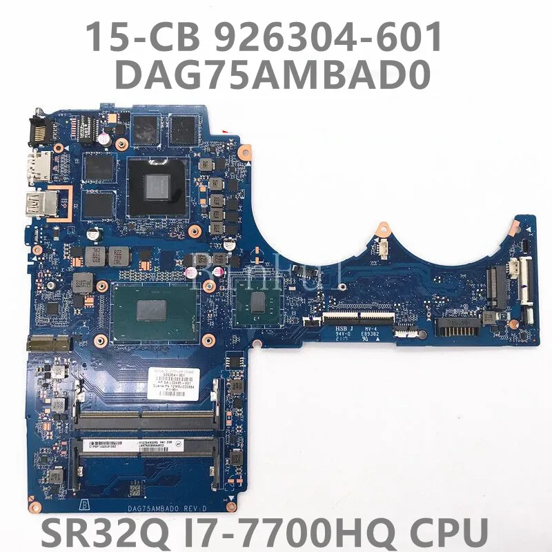 

926304-601 926304-501 926304-001 For Pavilion 15-CB Laptop Motherboard DAG75AMBAD0 With I7-7700HQ CPU GTX1050 100% Fully Tested
