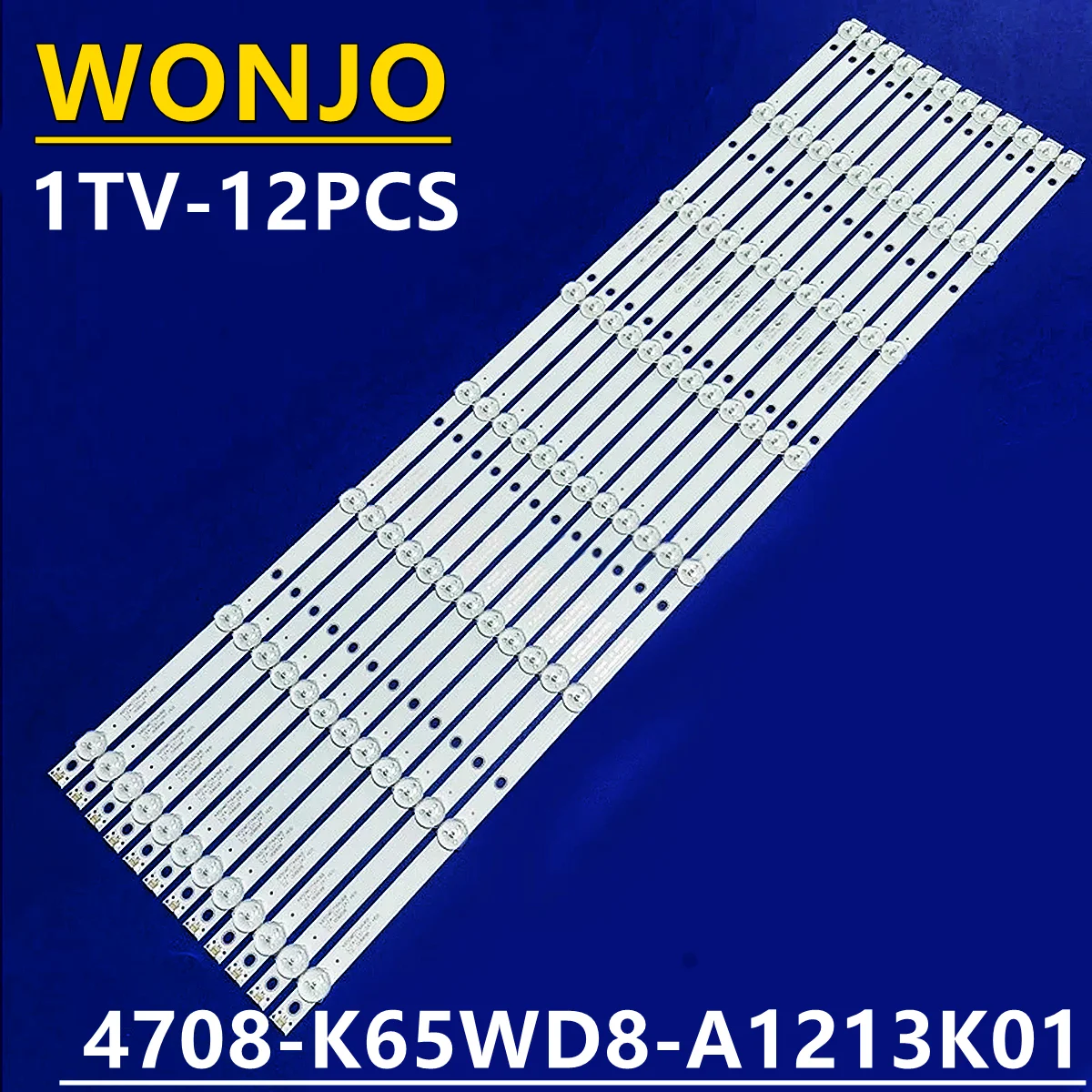 12pcs LED backlight strip for TH-65DX400C 65PUF6056 65PUF6051 K650WD 4708-K65WD8-A1213K01
12pcs LED backlight strip for TH-65DX400C 65PUF6056 65PUF6051 K650WD 4708-K65WD8-A1213K01