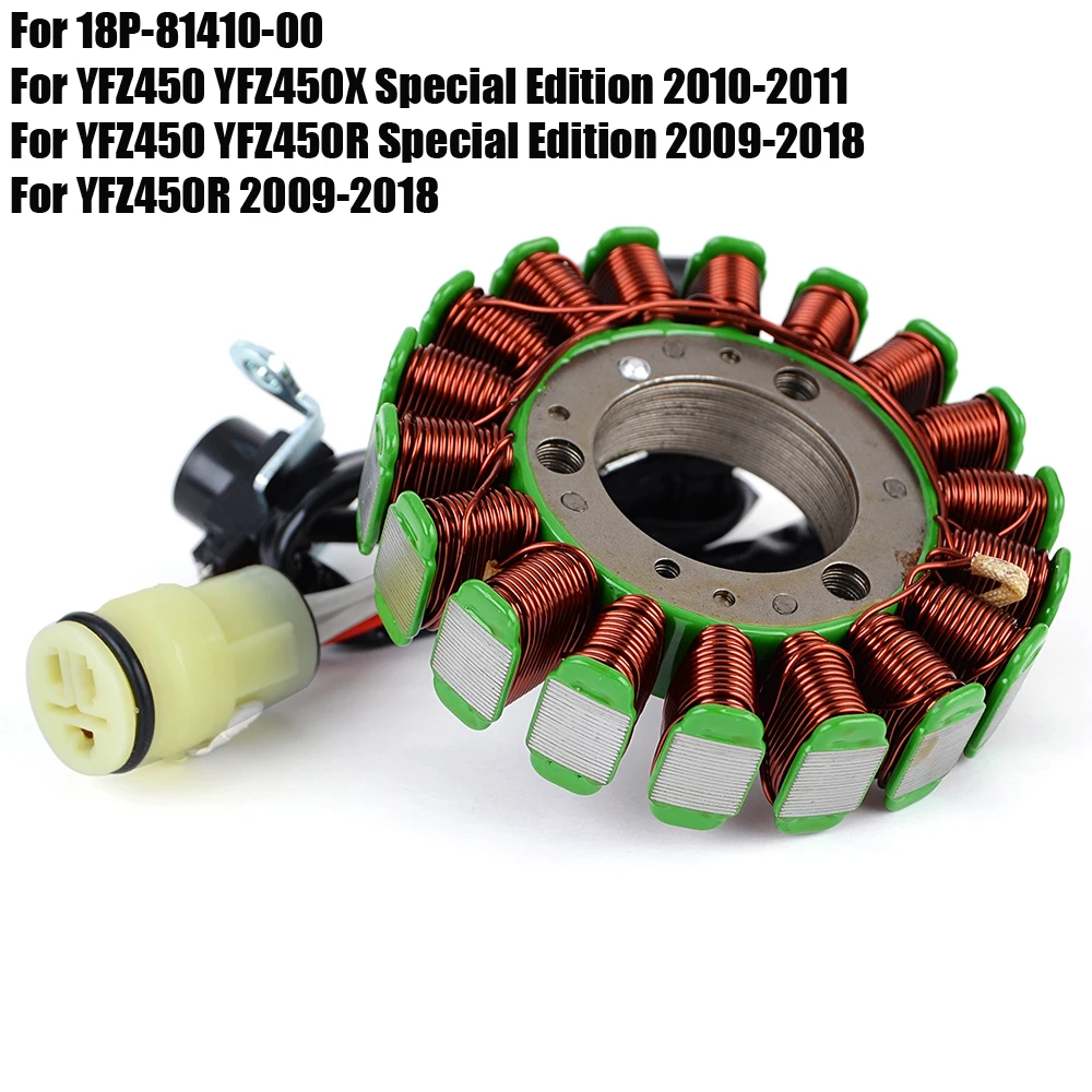 18P-81410-00 ATV Stator Coil for Yamaha YFZ450R 2009 - 2018 YFZ450 YFZ450X Special Edition 2010 - 2011 YFZ 450R 450X
18P-81410-00 ATV Stator Coil for Yamaha YFZ450R 2009 - 2018 YFZ450 YFZ450X Special Edition 2010 - 2011 YFZ 450R 450X
