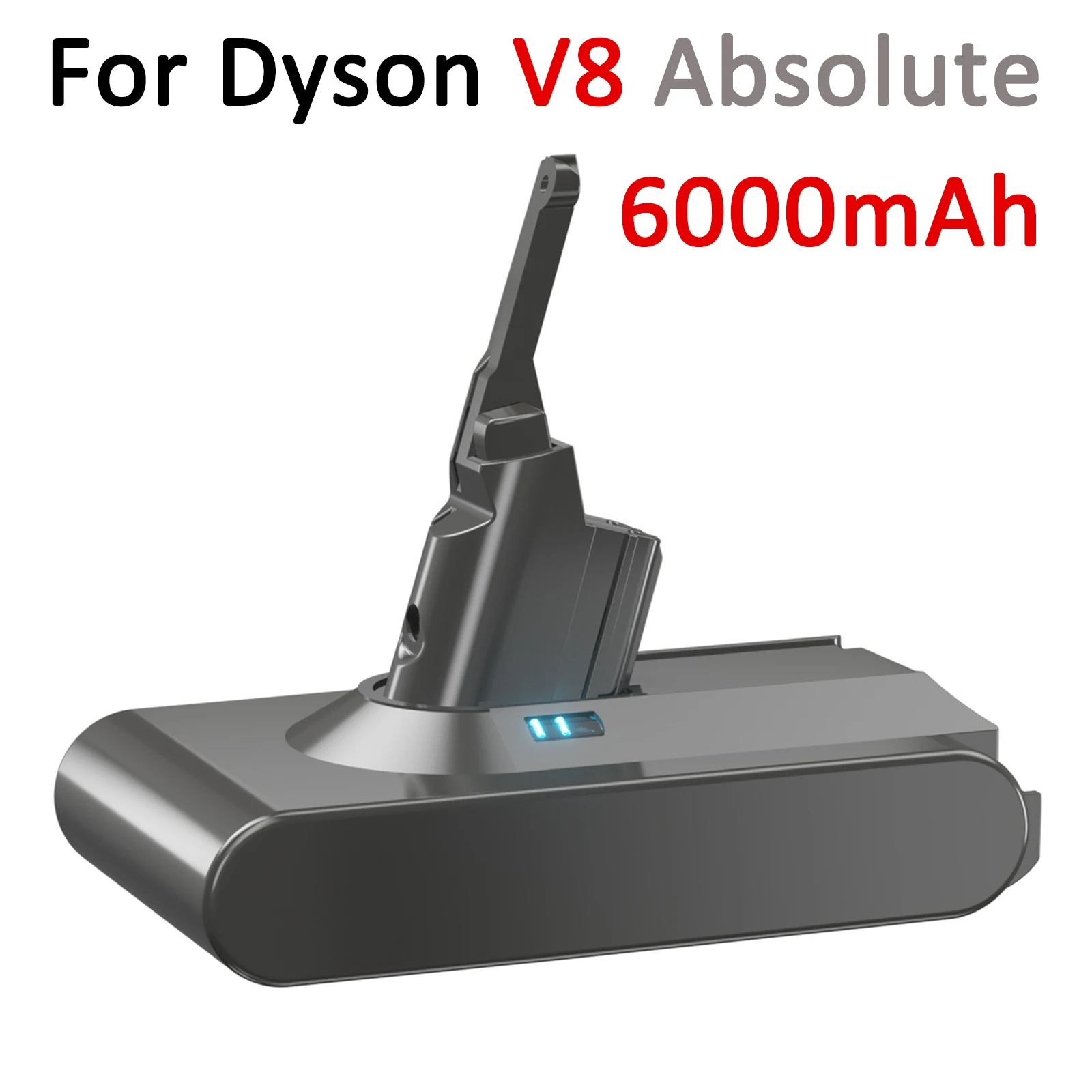6Ah For Dyson V8 Absolute Handheld Vacuum Cleaner Dyson V8 Battery V8 SV10 batteri Rechargeable Battery V8 Fluffy V8 Animal
6Ah For Dyson V8 Absolute Handheld Vacuum Cleaner Dyson V8 Battery V8 SV10 batteri Rechargeable Battery V8 Fluffy V8 Animal