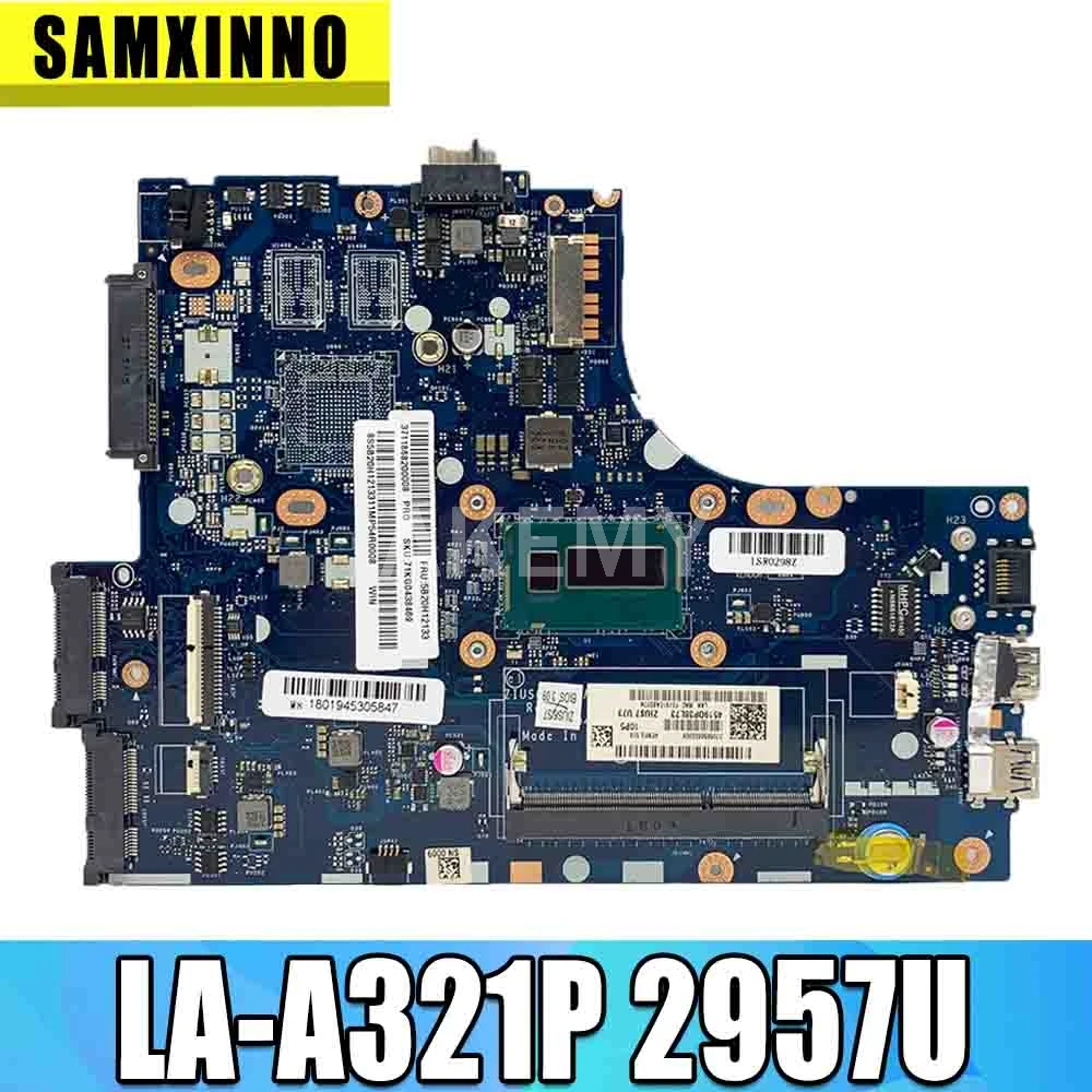 ZIUS6 / S7 LA-A321P motherboard For Lenovo S310 M30-70 notebook motherboard Pentium CPU 2957U DDR3 100% test work
ZIUS6 / S7 LA-A321P motherboard For Lenovo S310 M30-70 notebook motherboard Pentium CPU 2957U DDR3 100% test work