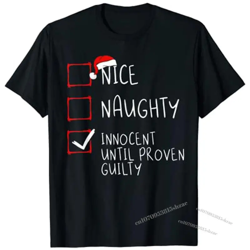 

Nice Naughty Innocent Until Proven Guilty Christmas List T-Shirt