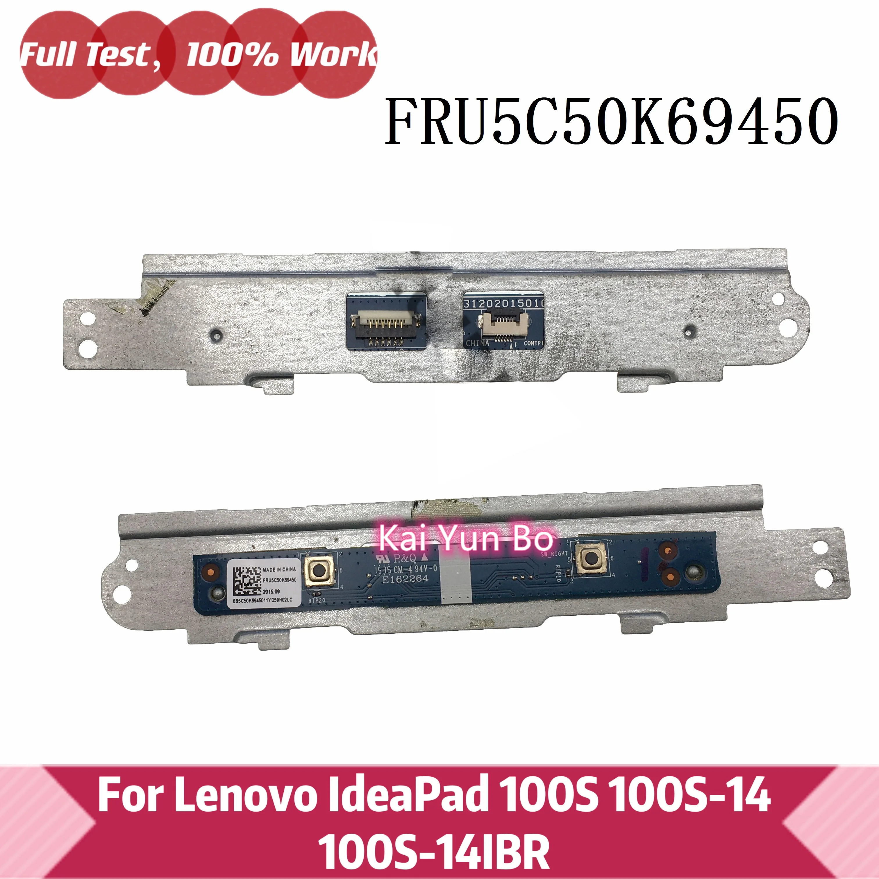 For Lenovo IdeaPad 100S 100S-14 100S-14IBR Laptop TouchPad TrackPad Button Board 5C50K69450 FRU5C50K69450
For Lenovo IdeaPad 100S 100S-14 100S-14IBR Laptop TouchPad TrackPad Button Board 5C50K69450 FRU5C50K69450