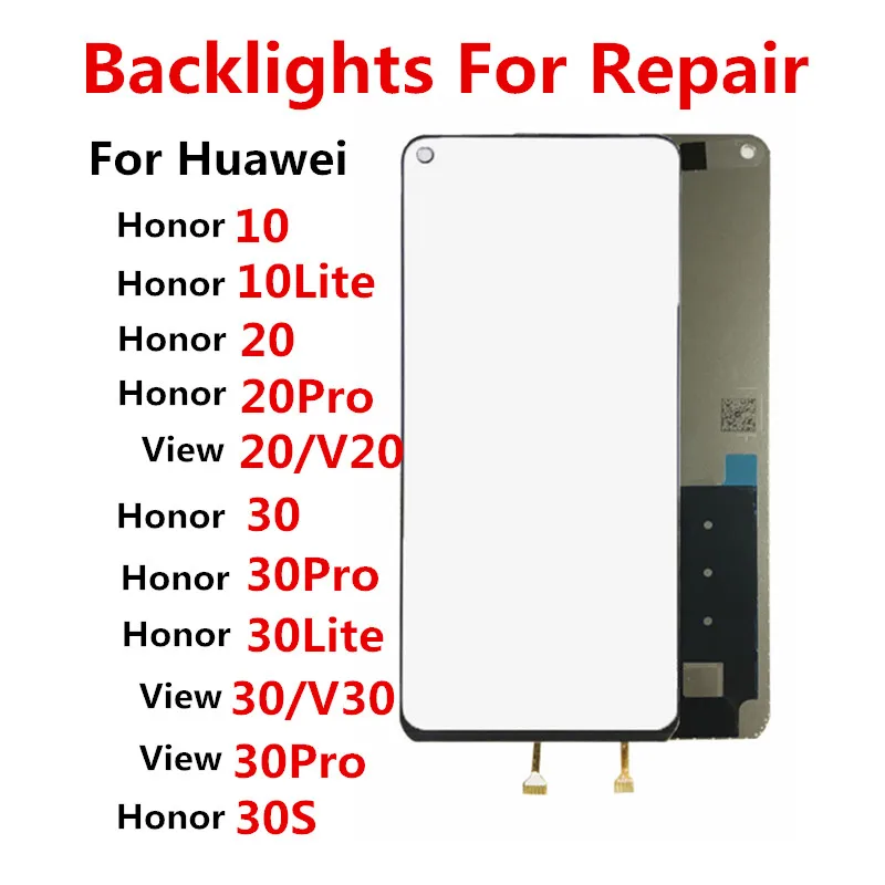 For Huawei Honor 10 Lite 20 Pro 30 View V30 30S Backlights Replace Repair LCD Display Film Screen Back Light Guide Cardboard
For Huawei Honor 10 Lite 20 Pro 30 View V30 30S Backlights Replace Repair LCD Display Film Screen Back Light Guide Cardboard