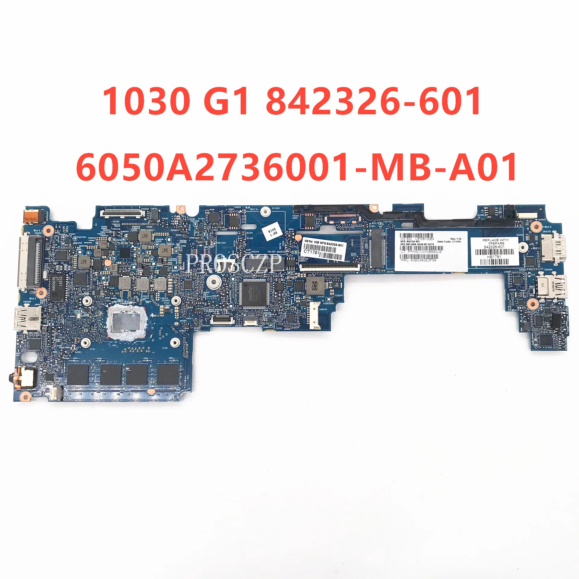 Материнская плата 842326-601 842326-001 для ноутбука 1030 G1, высокое качество, 6050A2736001-MB-A01 с процессором M7-6Y7 5, 16 ГБ, 100% Полная работа 
Материнская плата 842326-601 842326-001 для ноутбука 1030 G1, высокое качество, 6050A2736001-MB-A01 с процессором M7-6Y7 5, 16 ГБ, 100% Полная работа
