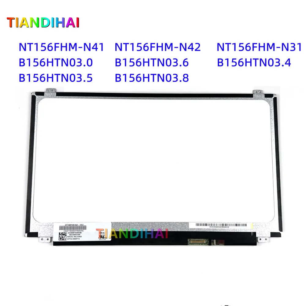 NT156FHM N41 N42 N31 B156HTN03.0 B156HTN03.6 B156HTN03.4 B156HTN03.5 B156HTN03.8 1920*1080 N156BGA-EB2 EA2 EDP 30Pins
NT156FHM N41 N42 N31 B156HTN03.0 B156HTN03.6 B156HTN03.4 B156HTN03.5 B156HTN03.8 1920*1080 N156BGA-EB2 EA2 EDP 30Pins