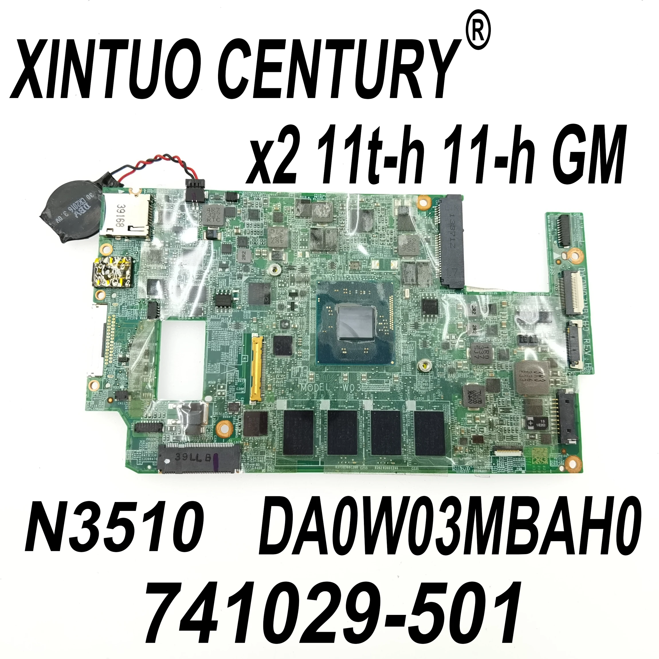 741029-001 741029-601 741029-501 745375-501 for HP x2 11t-h 11-h Laptop Motherboard DA0W03MBAH0 with SR1LV N3510 4G 100% Tested
741029-001 741029-601 741029-501 745375-501 for HP x2 11t-h 11-h Laptop Motherboard DA0W03MBAH0 with SR1LV N3510 4G 100% Tested