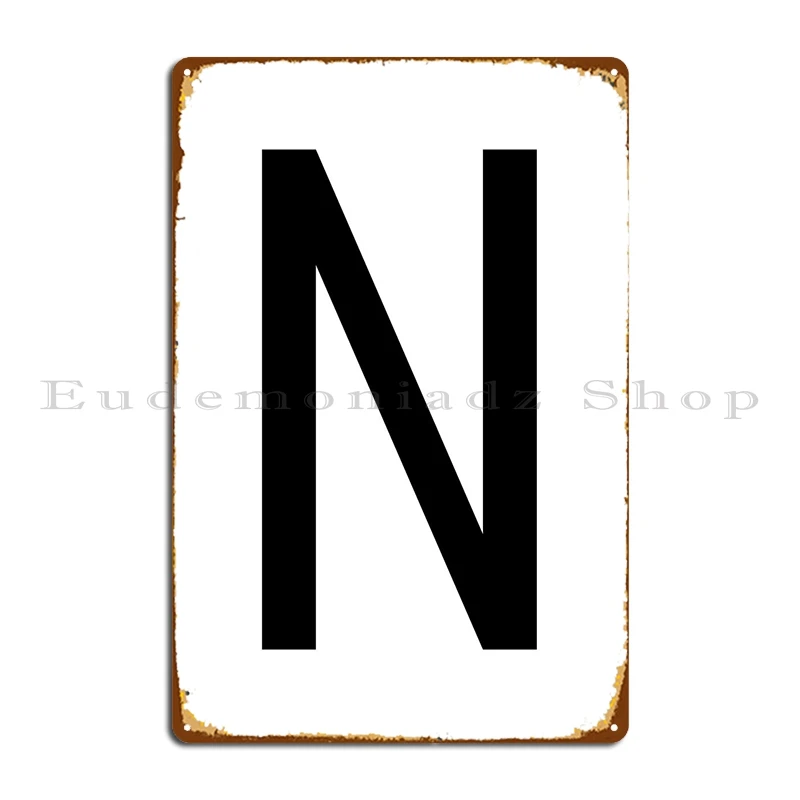 Letter N Metal Sign Design Wall Decor Living Room Designer Living Room Tin Sign Poster
Letter N Metal Sign Design Wall Decor Living Room Designer Living Room Tin Sign Poster