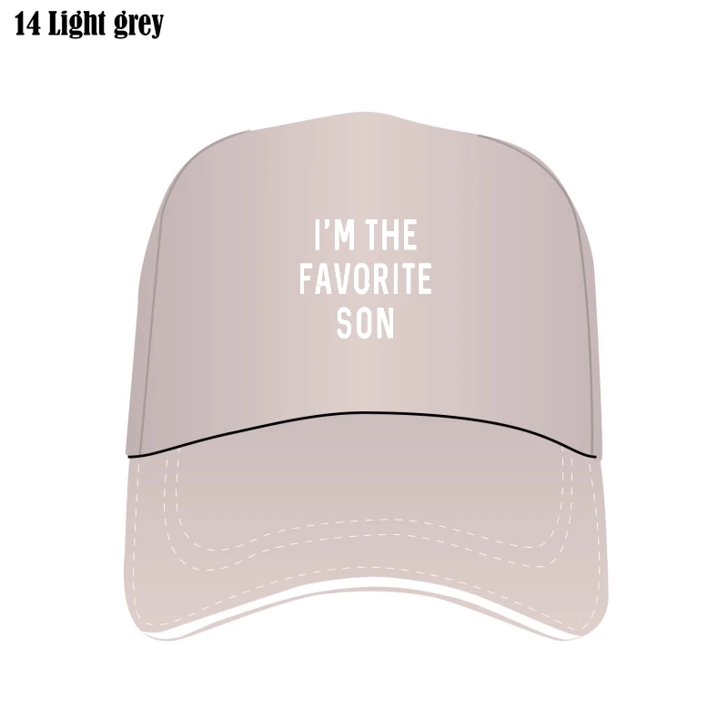 

I'M The Favorite Son Funny Bill Hats Gift Slogan Quote Cotton Mens Custom Hat Casual Custom Hat Customized Oversunscreend