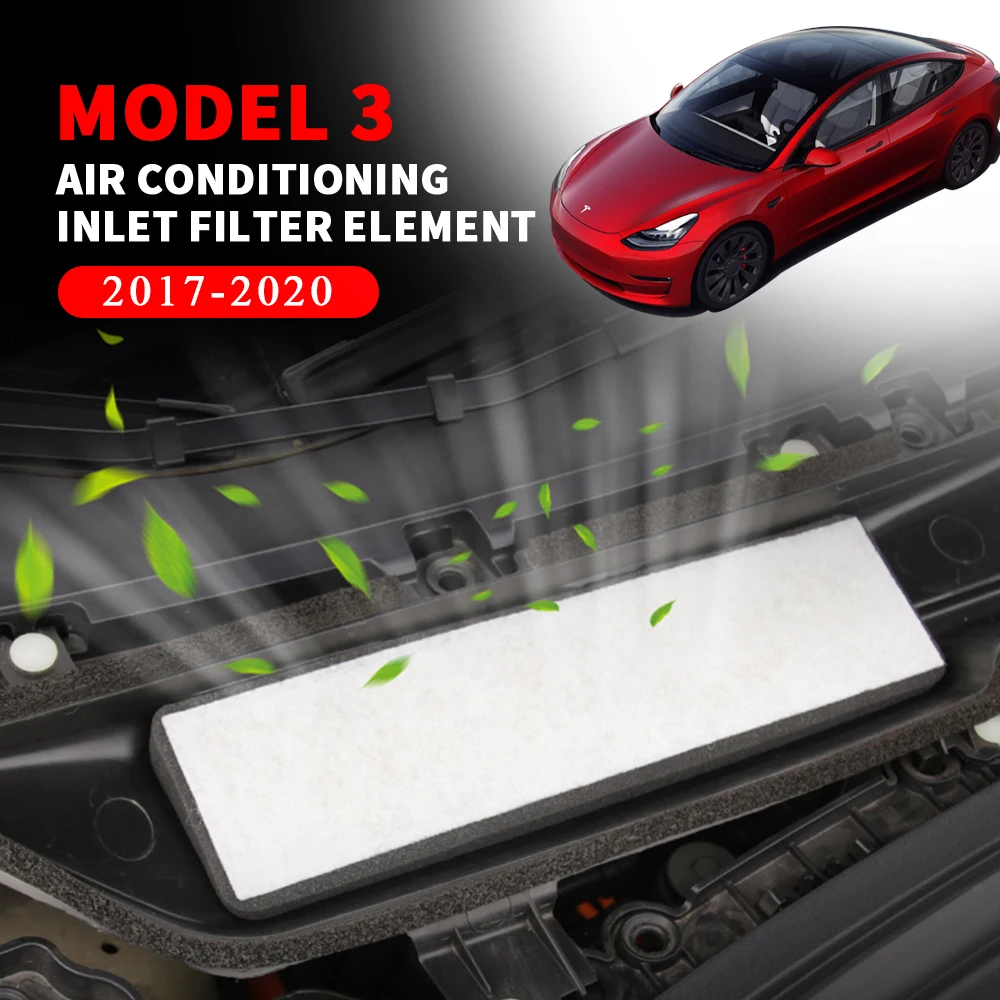 For Tesla Model 3 2017-2020 Car Air Flow Vent Intake Filter Air Conditioner Inlet Anti-Blocking Auto Replacement Accessories
For Tesla Model 3 2017-2020 Car Air Flow Vent Intake Filter Air Conditioner Inlet Anti-Blocking Auto Replacement Accessories