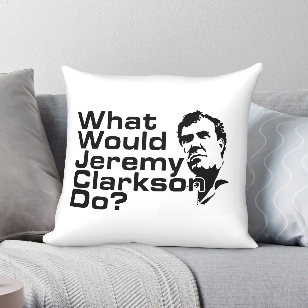 What Would Jeremy Clarkson Do Top Gear Pillowcase Polyester Linen Velvet Pattern Decor Sofa Seater Cushion Cover Wholesale 18"
What Would Jeremy Clarkson Do Top Gear Pillowcase Polyester Linen Velvet Pattern Decor Sofa Seater Cushion Cover Wholesale 18"