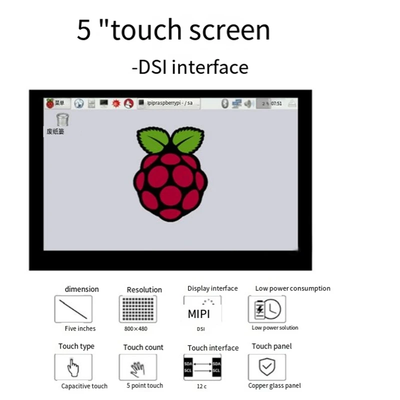 5.0 Inch 800X480 MIPI IPS TFT DSI Multi-Touch Capacitive Touch Screen LCD Module Monitoring Screen For Raspberry Pi
5.0 Inch 800X480 MIPI IPS TFT DSI Multi-Touch Capacitive Touch Screen LCD Module Monitoring Screen For Raspberry Pi