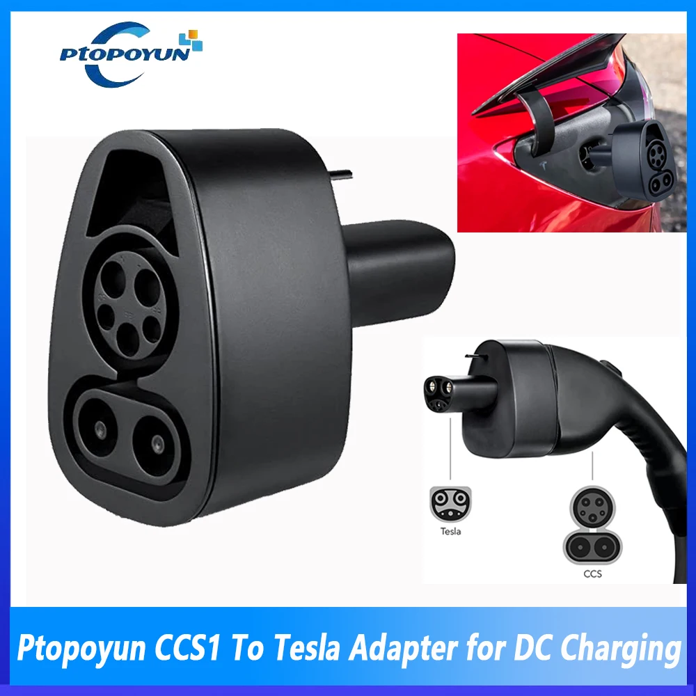 Ptopoyun CCS1 to Tesla Adapter Accessories for Vehicles Electric Cars Plug Charging Connectors Adaptor EV Charger Connector
Ptopoyun CCS1 to Tesla Adapter Accessories for Vehicles Electric Cars Plug Charging Connectors Adaptor EV Charger Connector
