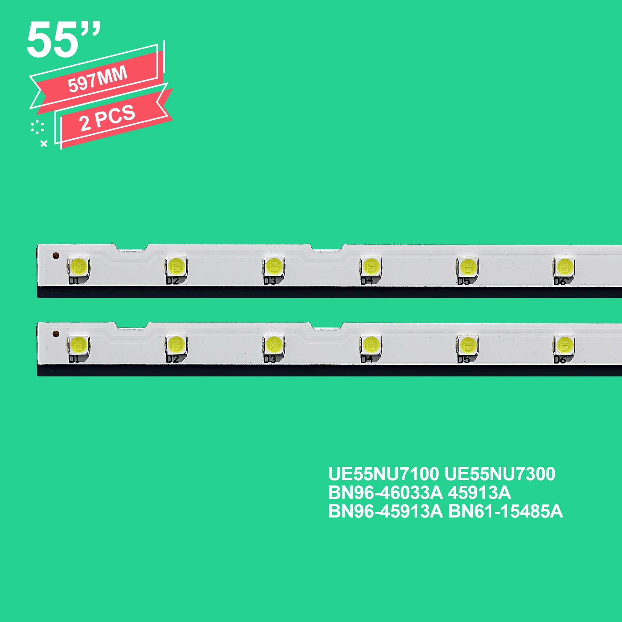 40 Lamp LED Backlight Strip Bar for UN55NU7300 UE55NU7105 AOT_55_NU7300_NU7100 55NU710C STS550AU9 BN96-45913A 15485A
40 Lamp LED Backlight Strip Bar for UN55NU7300 UE55NU7105 AOT_55_NU7300_NU7100 55NU710C STS550AU9 BN96-45913A 15485A