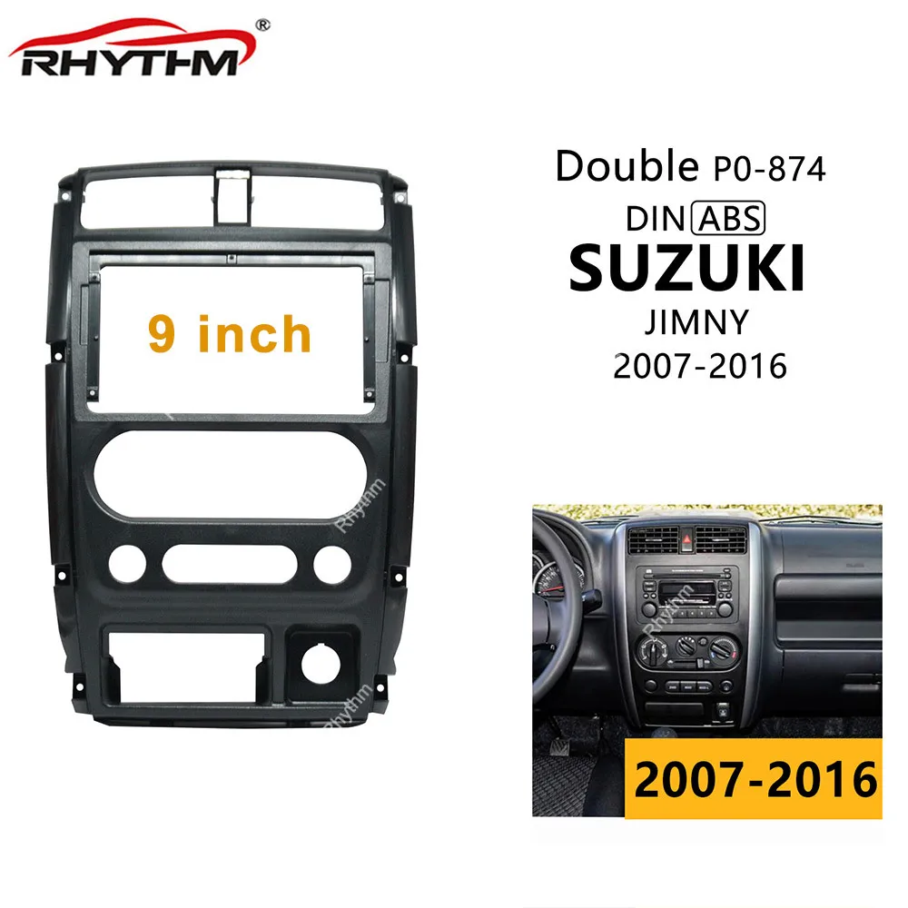9 Inch Car Fascia For 2007-2016 SUZUKI JIMNY Double Din Car dvd Fascias Frame Audio Fitting Adaptor Facia Panel Dashboard
9 Inch Car Fascia For 2007-2016 SUZUKI JIMNY Double Din Car dvd Fascias Frame Audio Fitting Adaptor Facia Panel Dashboard