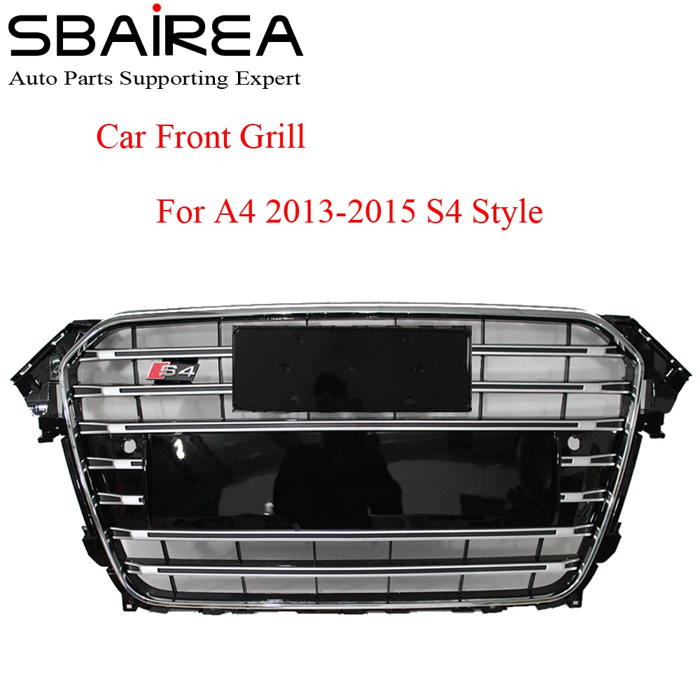 SBAIREA Front Bumper Car Grill For Audi A4 S4 2013 2014 2015 Auto Spare Part Car Accessories Style Upper Grille
SBAIREA Front Bumper Car Grill For Audi A4 S4 2013 2014 2015 Auto Spare Part Car Accessories Style Upper Grille