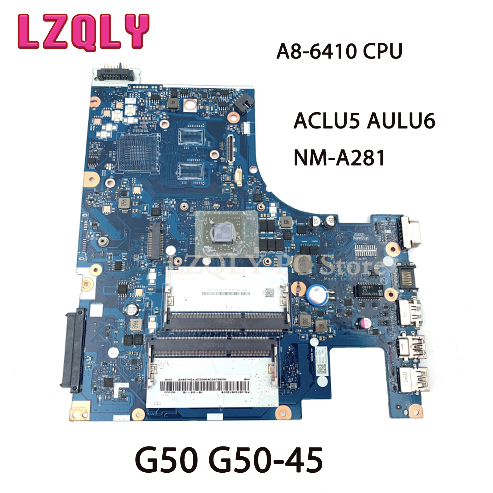LZQLY For Lenovo G50 G50-45 ACLU5 AULU6 NM-A281 REV:1.0 Laptop Motherboard A8-6410 CPU Onboard DDR3 Full Tested Main Board
LZQLY For Lenovo G50 G50-45 ACLU5 AULU6 NM-A281 REV:1.0 Laptop Motherboard A8-6410 CPU Onboard DDR3 Full Tested Main Board