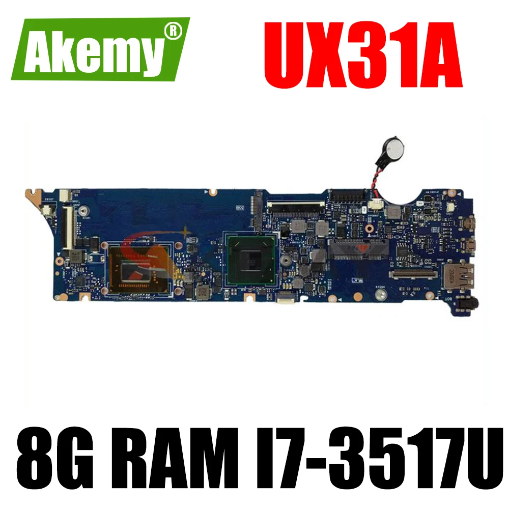 Akemy New! UX31A Laptop motherboard For Asus UX31KI3537A UX31A2 UX31A Test original mainboard HM76 GMA HD 4000 8G RAM I7-3517U
Akemy New! UX31A Laptop motherboard For Asus UX31KI3537A UX31A2 UX31A Test original mainboard HM76 GMA HD 4000 8G RAM I7-3517U