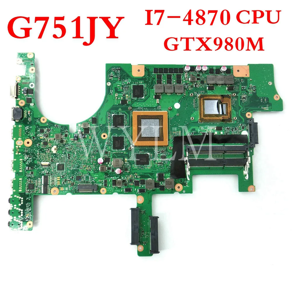 G751JY i7-4870HQ CPU GTX980M N16E-GX-A1 материнская плата REV2.5 для ASUS G751J G751JY Материнская плата ноутбука 100% протестирована 
G751JY i7-4870HQ CPU GTX980M N16E-GX-A1 материнская плата REV2.5 для ASUS G751J G751JY Материнская плата ноутбука 100% протестирована