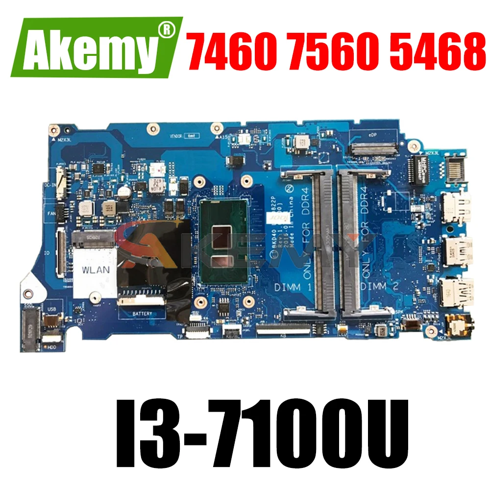 Akemy Brand New I3-7100U For Dell Vostro 7460 7560 5468 Laptop Motherboard LA-D821P CN-02PTF1 2PTF1 Mainboard 100%Tested
Akemy Brand New I3-7100U For Dell Vostro 7460 7560 5468 Laptop Motherboard LA-D821P CN-02PTF1 2PTF1 Mainboard 100%Tested