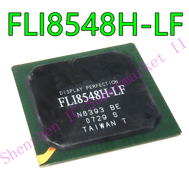 FLI8548H-LF FLI8548H new original Single-chip enhanced LCD TV controller with HDMI
FLI8548H-LF FLI8548H new original Single-chip enhanced LCD TV controller with HDMI